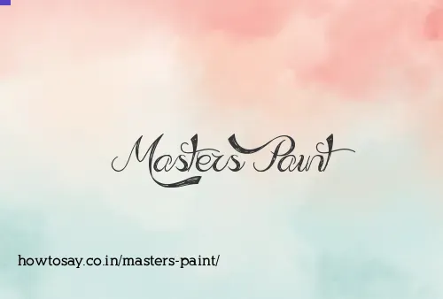 Masters Paint