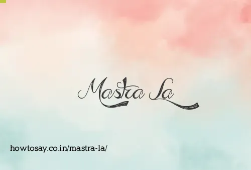 Mastra La