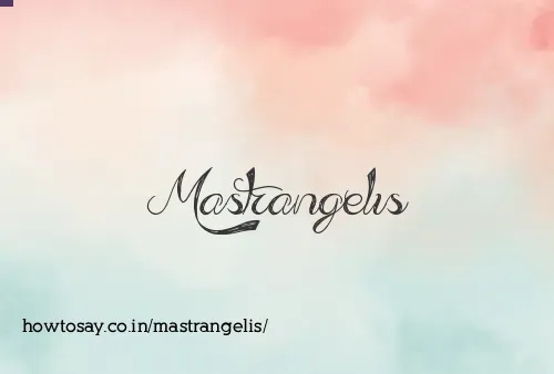 Mastrangelis