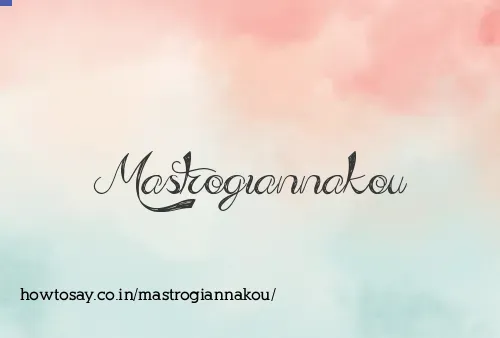 Mastrogiannakou