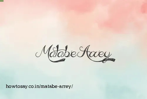 Matabe Arrey