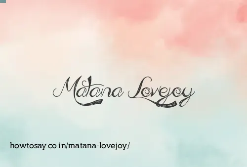 Matana Lovejoy
