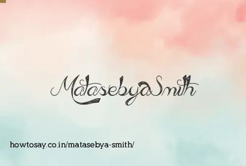 Matasebya Smith