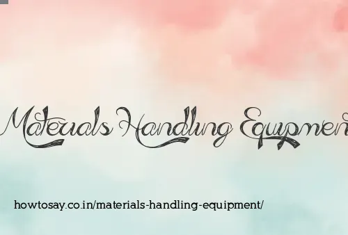 Materials Handling Equipment