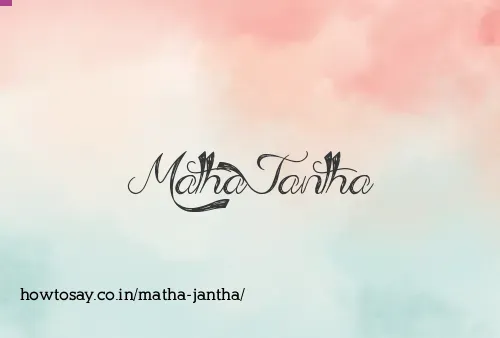 Matha Jantha