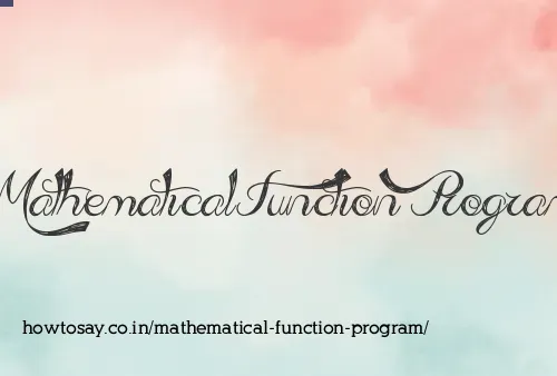 Mathematical Function Program