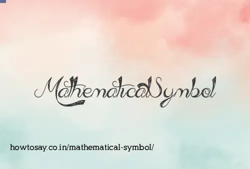 Mathematical Symbol