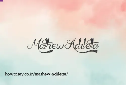 Mathew Adiletta