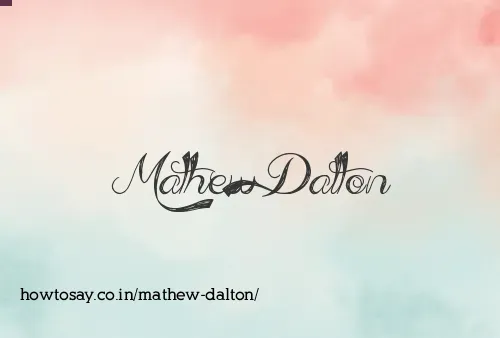 Mathew Dalton