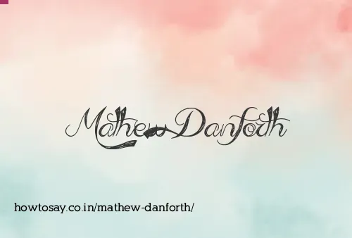 Mathew Danforth