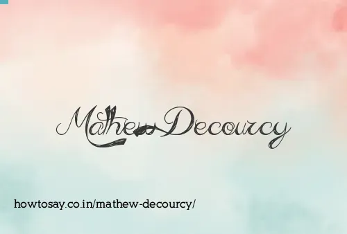 Mathew Decourcy