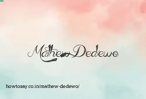 Mathew Dedewo