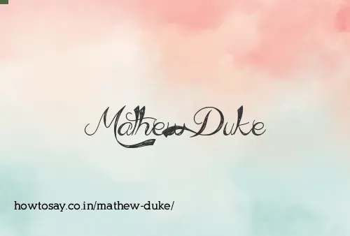 Mathew Duke