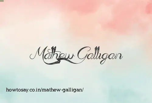 Mathew Galligan