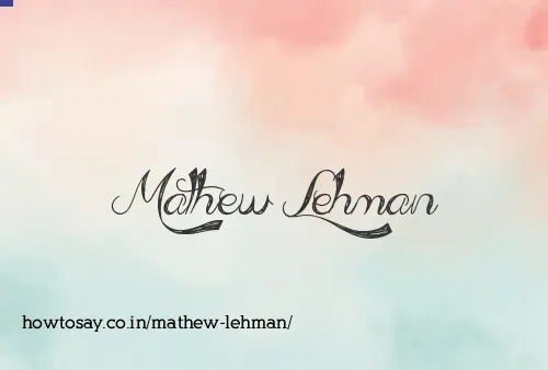 Mathew Lehman