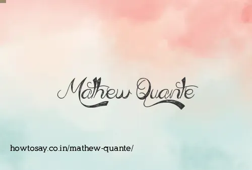 Mathew Quante