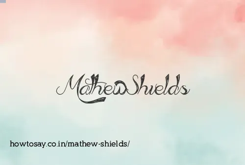 Mathew Shields