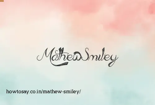 Mathew Smiley