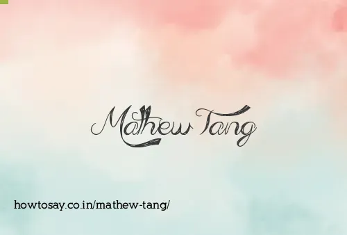 Mathew Tang