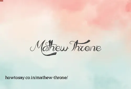 Mathew Throne