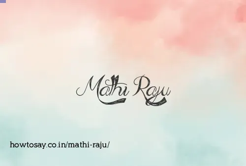 Mathi Raju