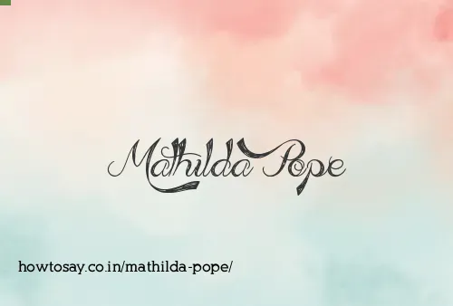 Mathilda Pope