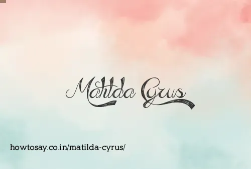 Matilda Cyrus