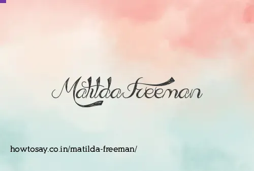 Matilda Freeman