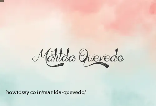 Matilda Quevedo