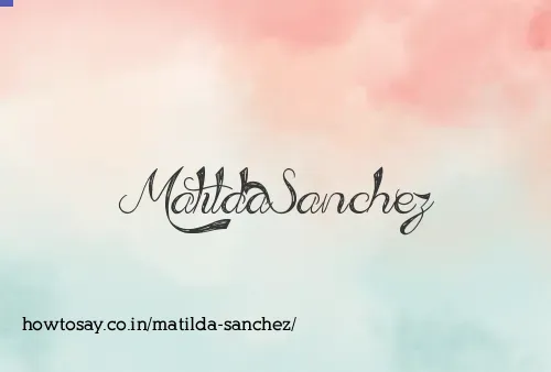 Matilda Sanchez
