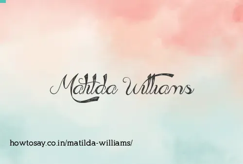Matilda Williams