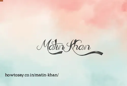 Matin Khan