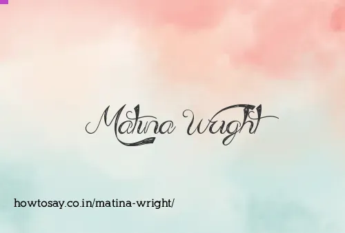 Matina Wright