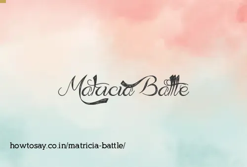 Matricia Battle