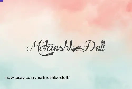 Matrioshka Doll