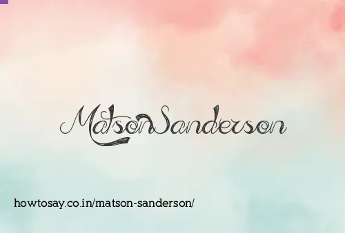 Matson Sanderson