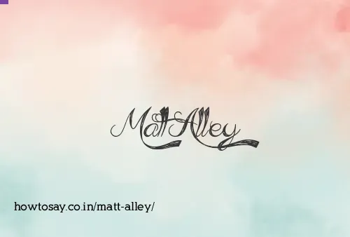Matt Alley