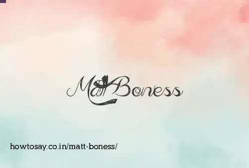Matt Boness