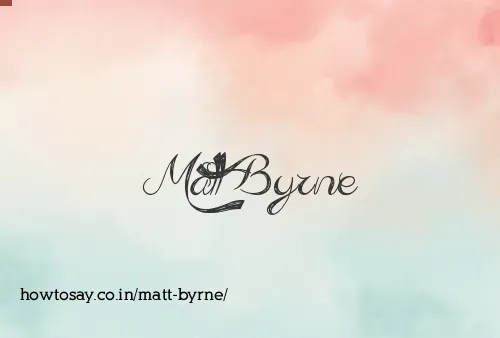 Matt Byrne