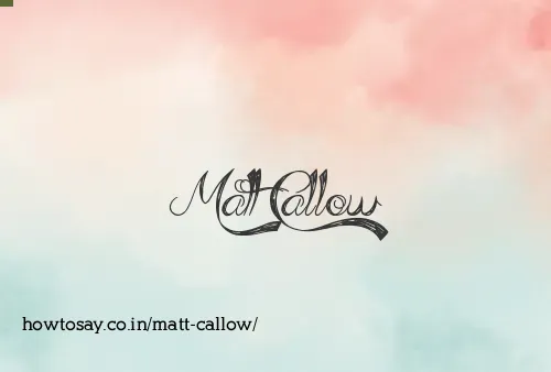 Matt Callow
