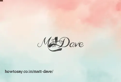 Matt Dave