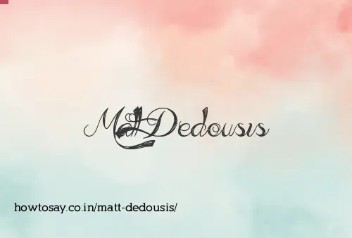 Matt Dedousis