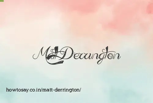 Matt Derrington