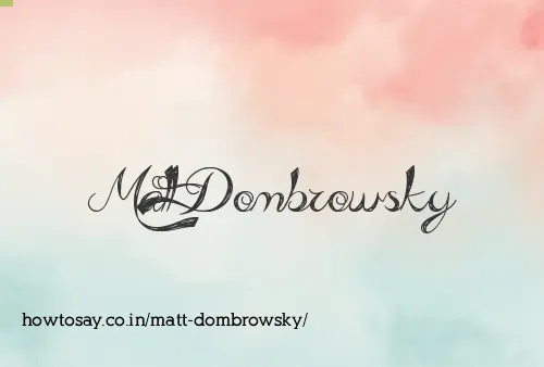 Matt Dombrowsky