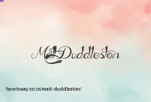 Matt Duddleston