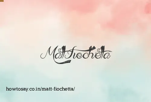 Matt Fiochetta