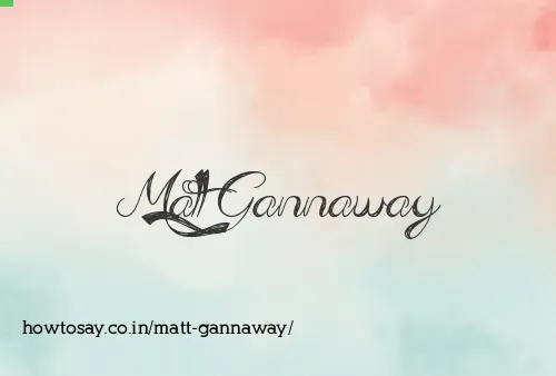 Matt Gannaway