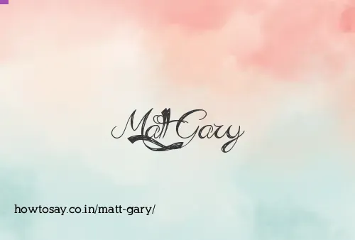 Matt Gary