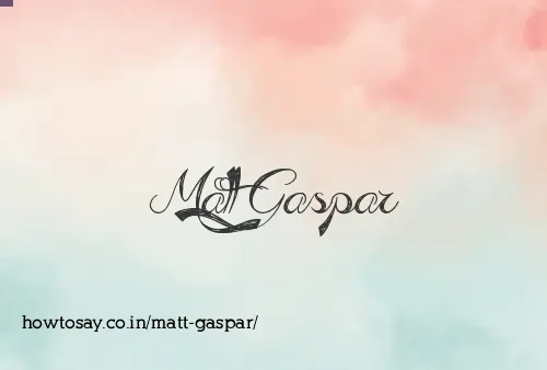 Matt Gaspar