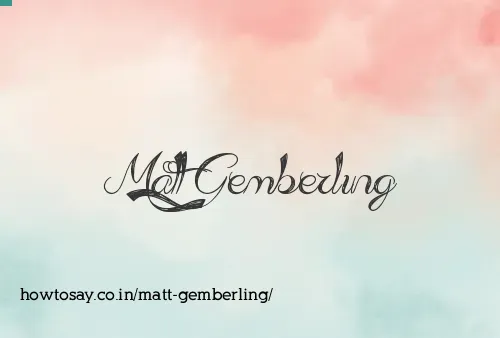 Matt Gemberling